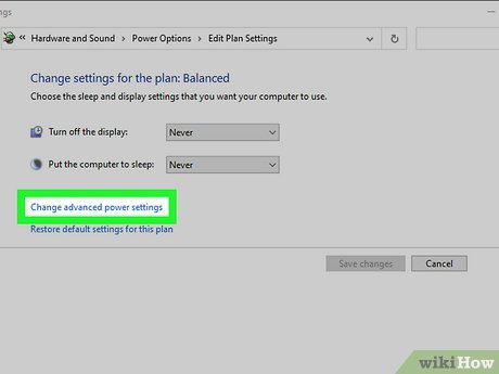 Step 3 Click Change advanced power settings.